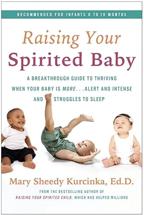  2025/07/Sheedy-Kurcinka_Raising-SPirited-Baby.png 